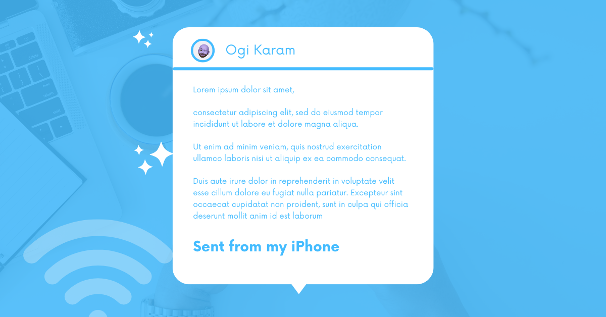 “Sent from my iPhone” in a Business communication